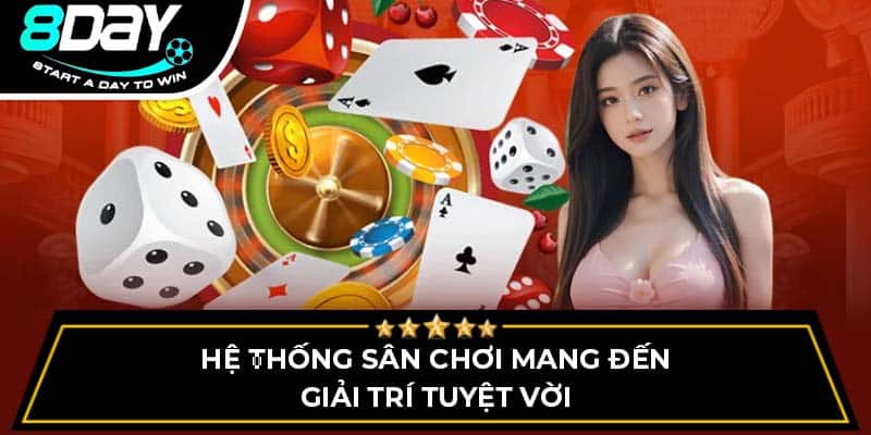 Hệ thống sân chơi mang đến giải trí tuyệt vời Hệ thống sân chơi mang đến giải trí tuyệt vời