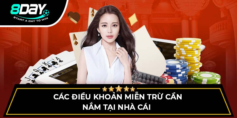 Các điều khoản miễn trừ cần nắm tại nhà cái Các điều khoản miễn trừ cần nắm tại nhà cái
