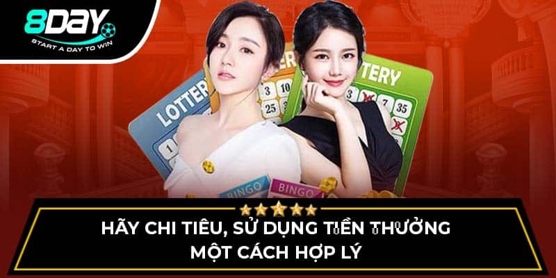 Hãy chi tiêu, sử dụng tiền thưởng một cách hợp lý Hãy chi tiêu, sử dụng tiền thưởng một cách hợp lý